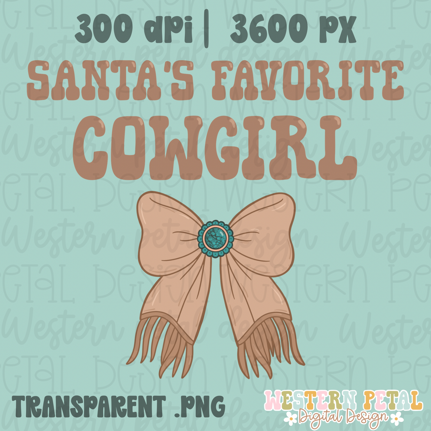 Santa’s Favorite Cowgirl PNG