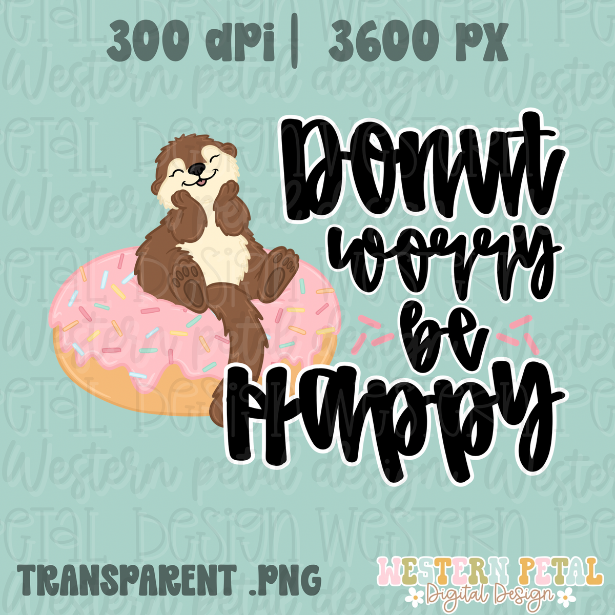 Donut Worry Shirt PNG