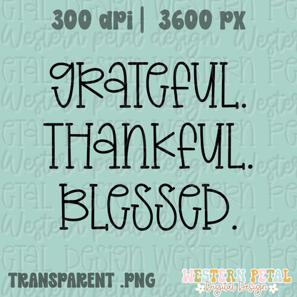 Grateful. Thankful. Blessed. PNG