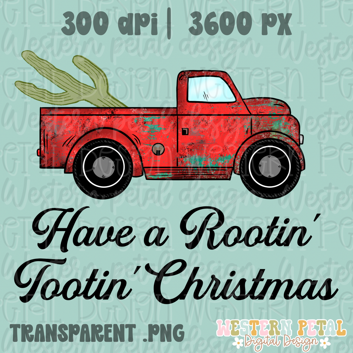 Rootin’ Tootin’ Christmas PNG