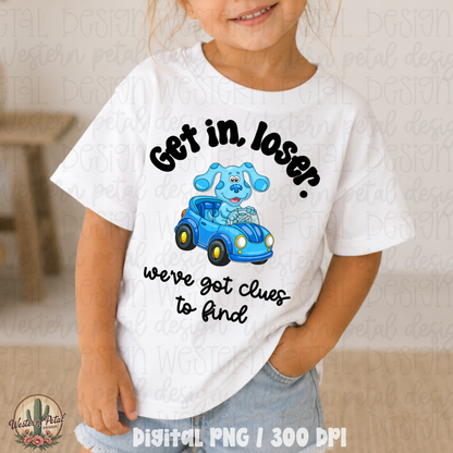 Get In Loser PNG Design