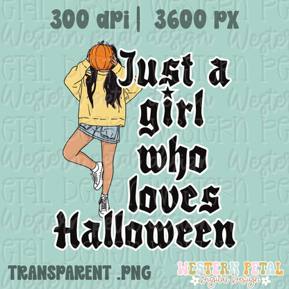 Just a Girl who loves Halloween PNG