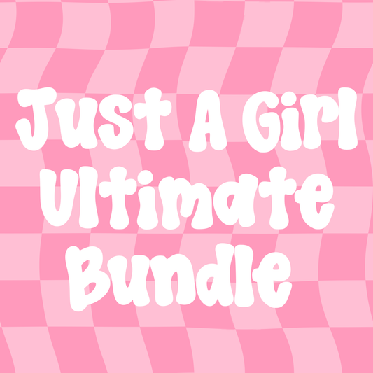 The Ultimate Just a Girl Bundle