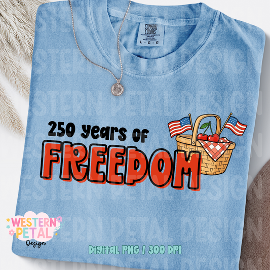 250 Years of Freedom Shirt PNG