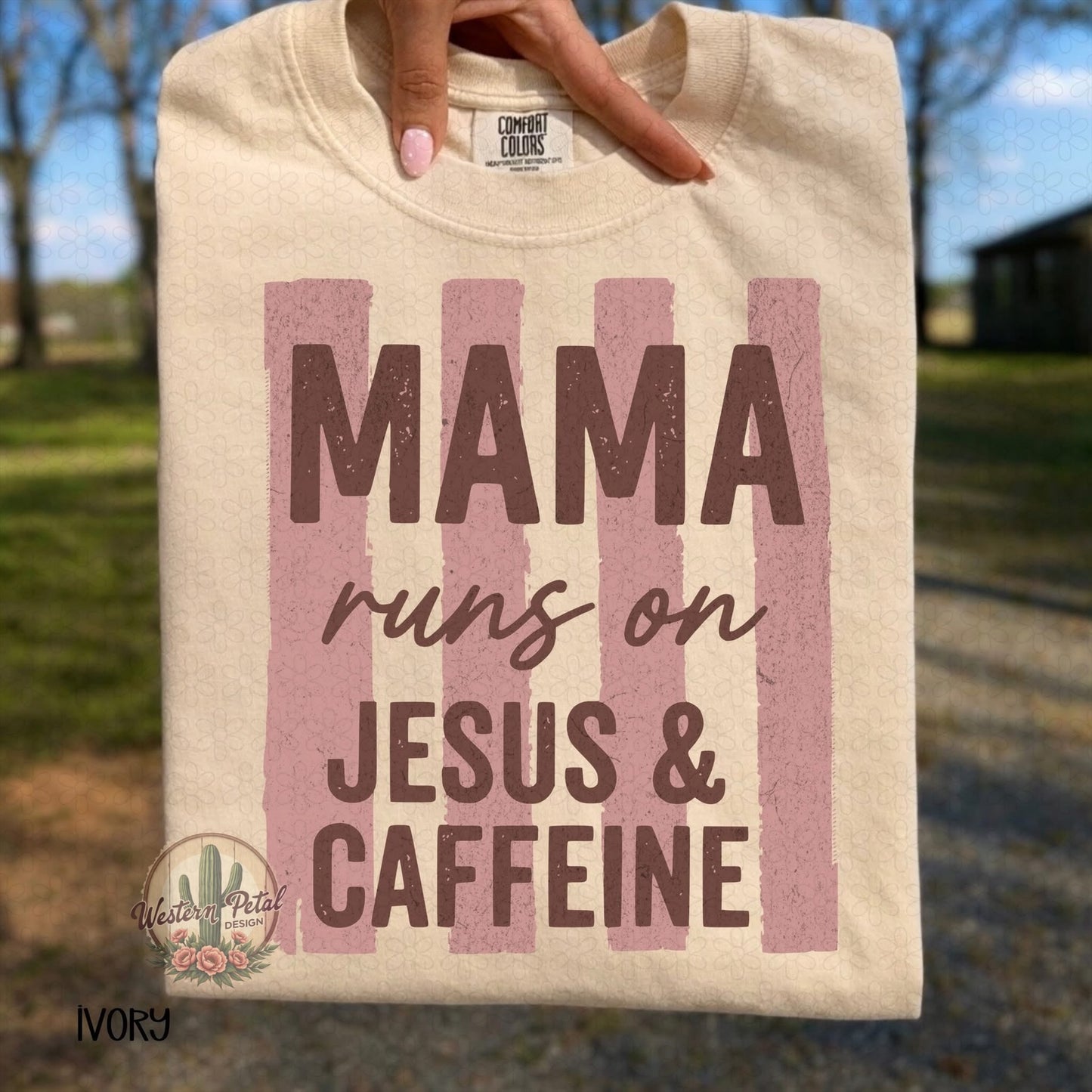 Mama Runs on Jesus and Caffeine Shirt | Comfort Colors Ivory Tee | Christian Mama Graphic T-Shirt