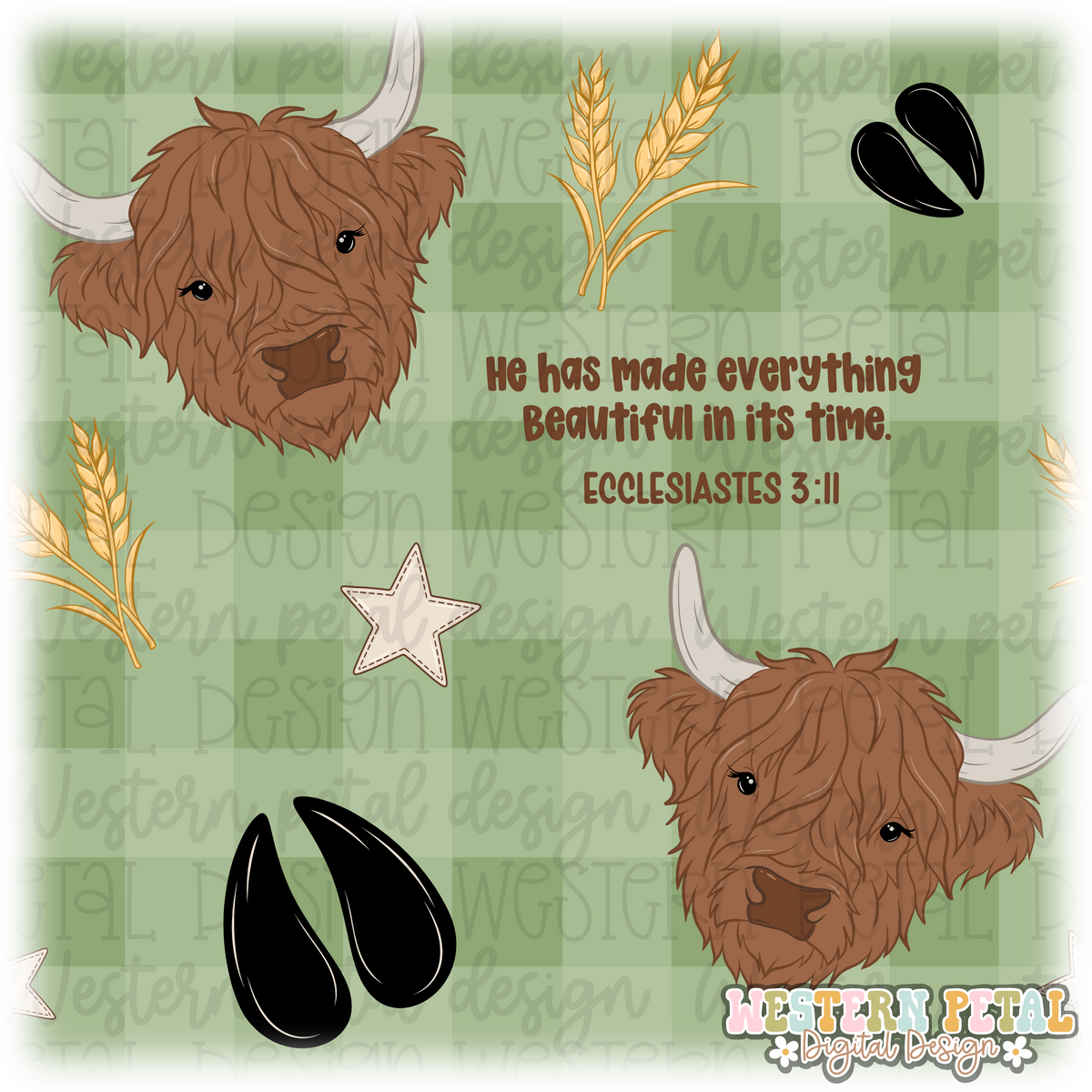 Ecclesiastes 3:11 Highland Cow Designs HHC x WPD x MD x CRD
