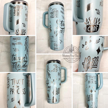 Laser Engraving Motivational Floral SVG File for 40 oz Dupe Tumbler | Full Wrap Design