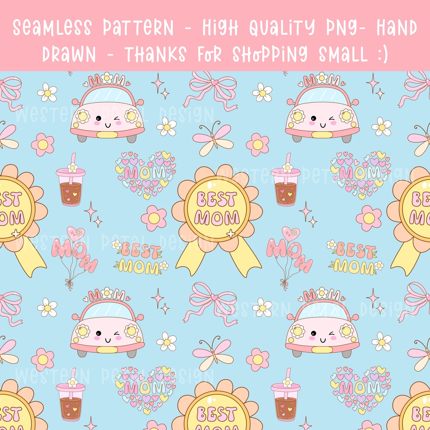 Best Mom Seamless Pattern PNG | Cute Mother’s Day Digital Paper | Kawaii Mom Design | 12x12 300 DPI Seamless File | Commercial Use