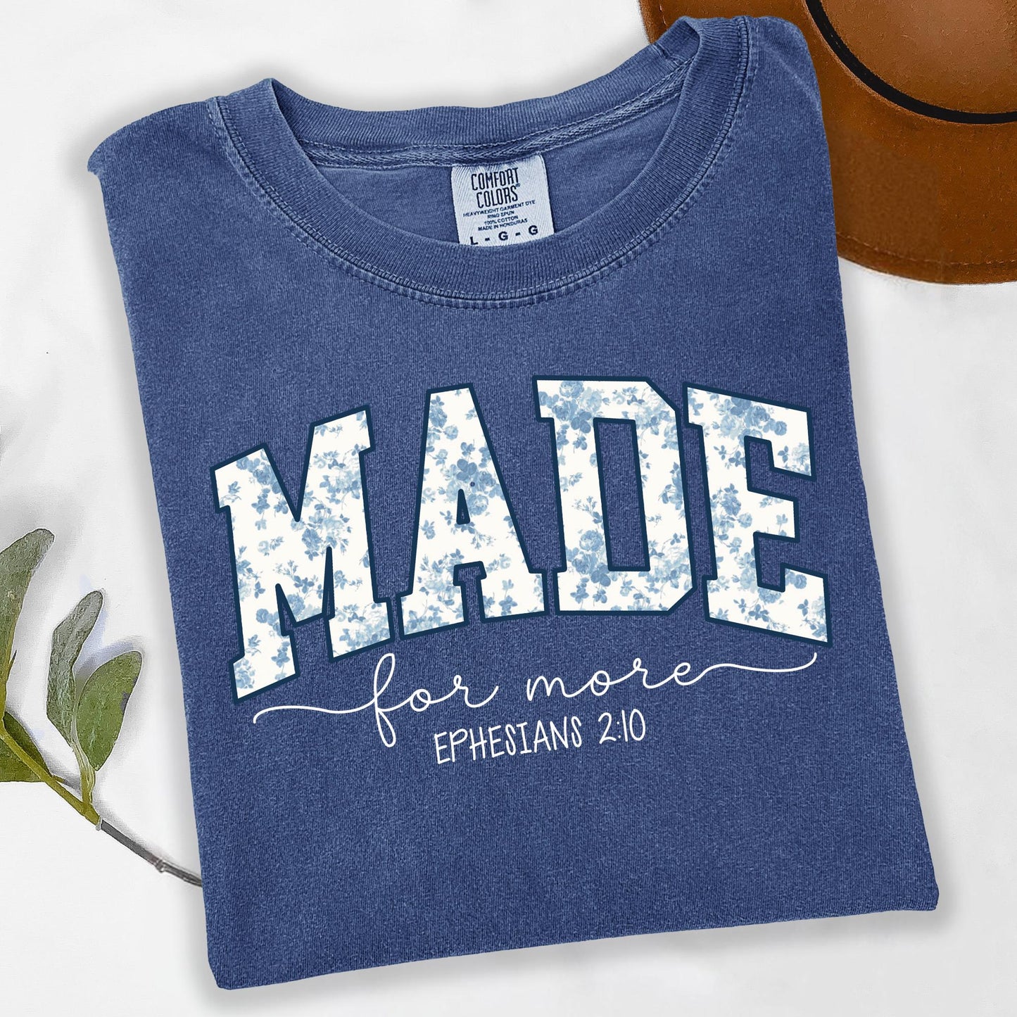 Made For More Christian Tee | Comfort Colors Shirt, Ephesians 2:10