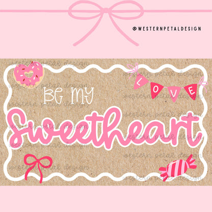 Be My Sweetheart Hand-Painted Banner Template | Valentine Canva Layout (3x5 ft)