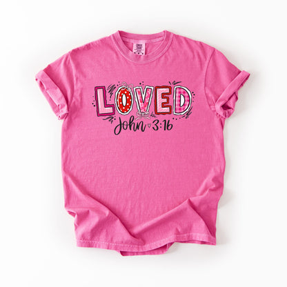 Loved John 3:16 Comfort Colors Tee | Christian Graphic T-Shirt