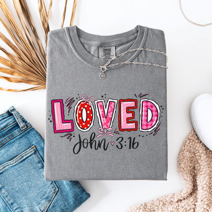 Loved John 3:16 Comfort Colors Tee | Christian Graphic T-Shirt