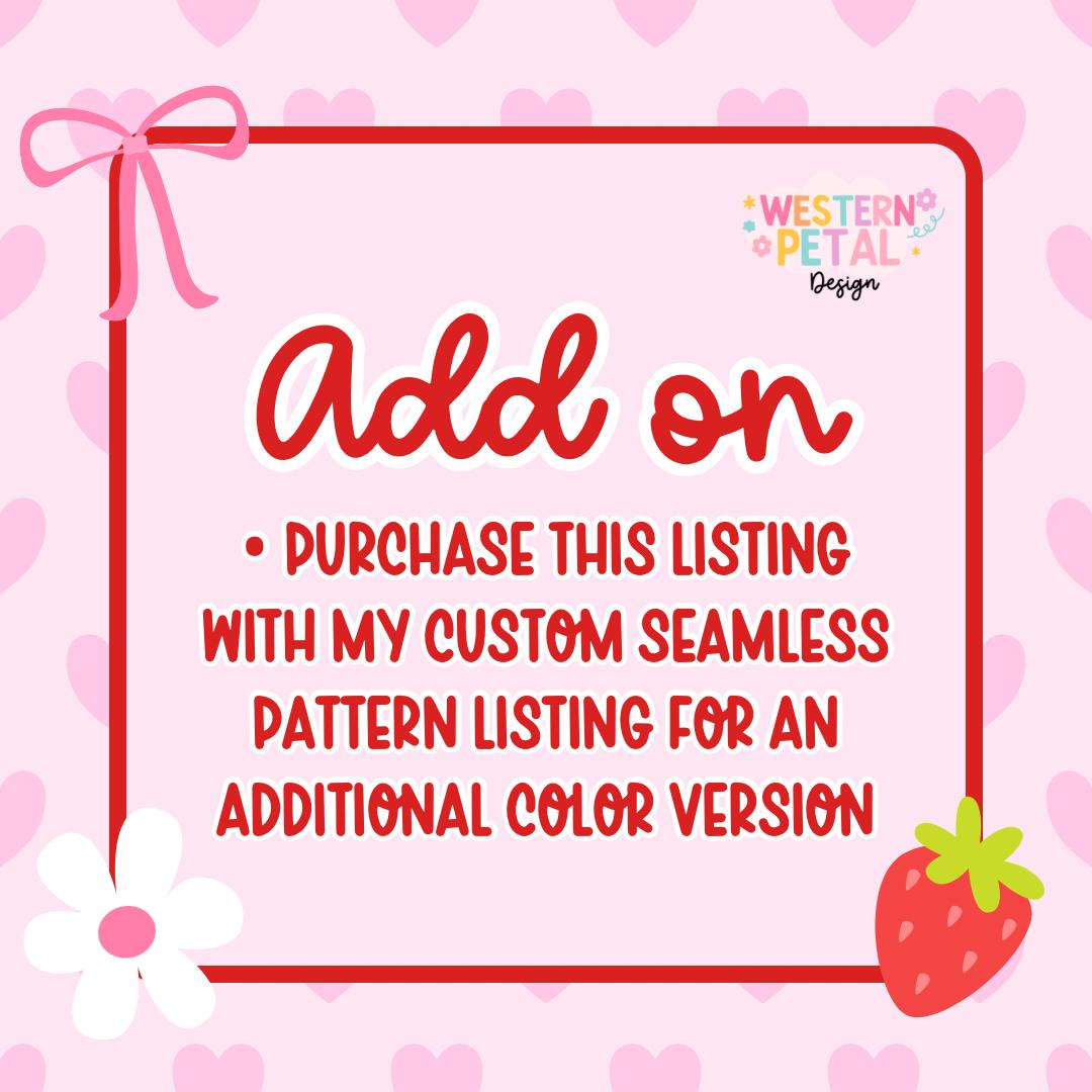 ADD ON / Additional Color Version / Custom Pattern Customers