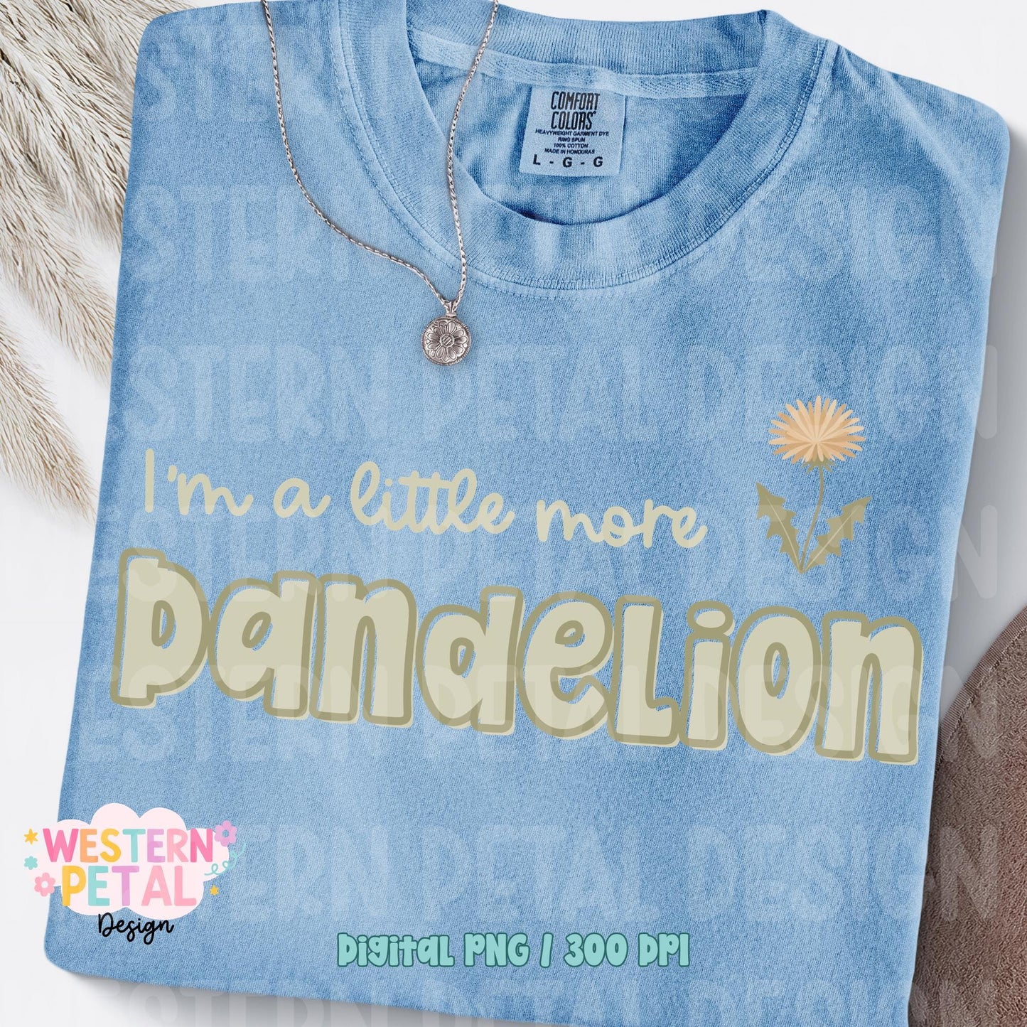 Dandelion Shirt PNG, Retro Floral Shirt Design, Trendy Hippie Quote PNG, Boho Wildflower Graphic, Sublimation Transfer Design