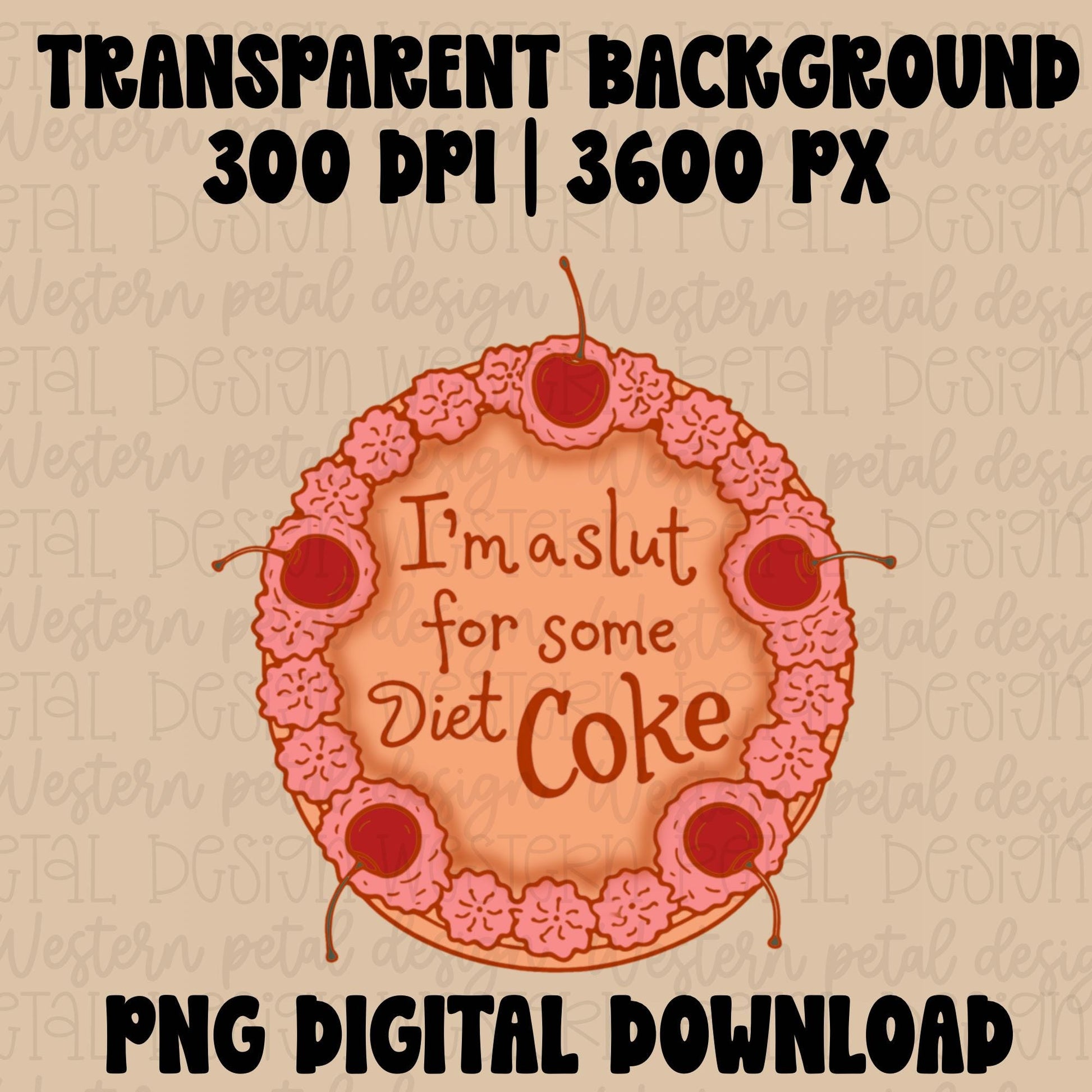 Funny Diet Coke PNG | Cherry Pie Coquette PNG | Trendy Girl PNG Design | Retro Hand Drawn Sublimation | Pink Western Shirt Design