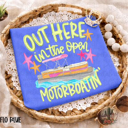 Out Here in the Open Motorboatin Shirt | Lake Life Comfort Colors Tee | Funny Summer Boat Shirt | Flo Blue Graphic Tee | Boating T Shirt