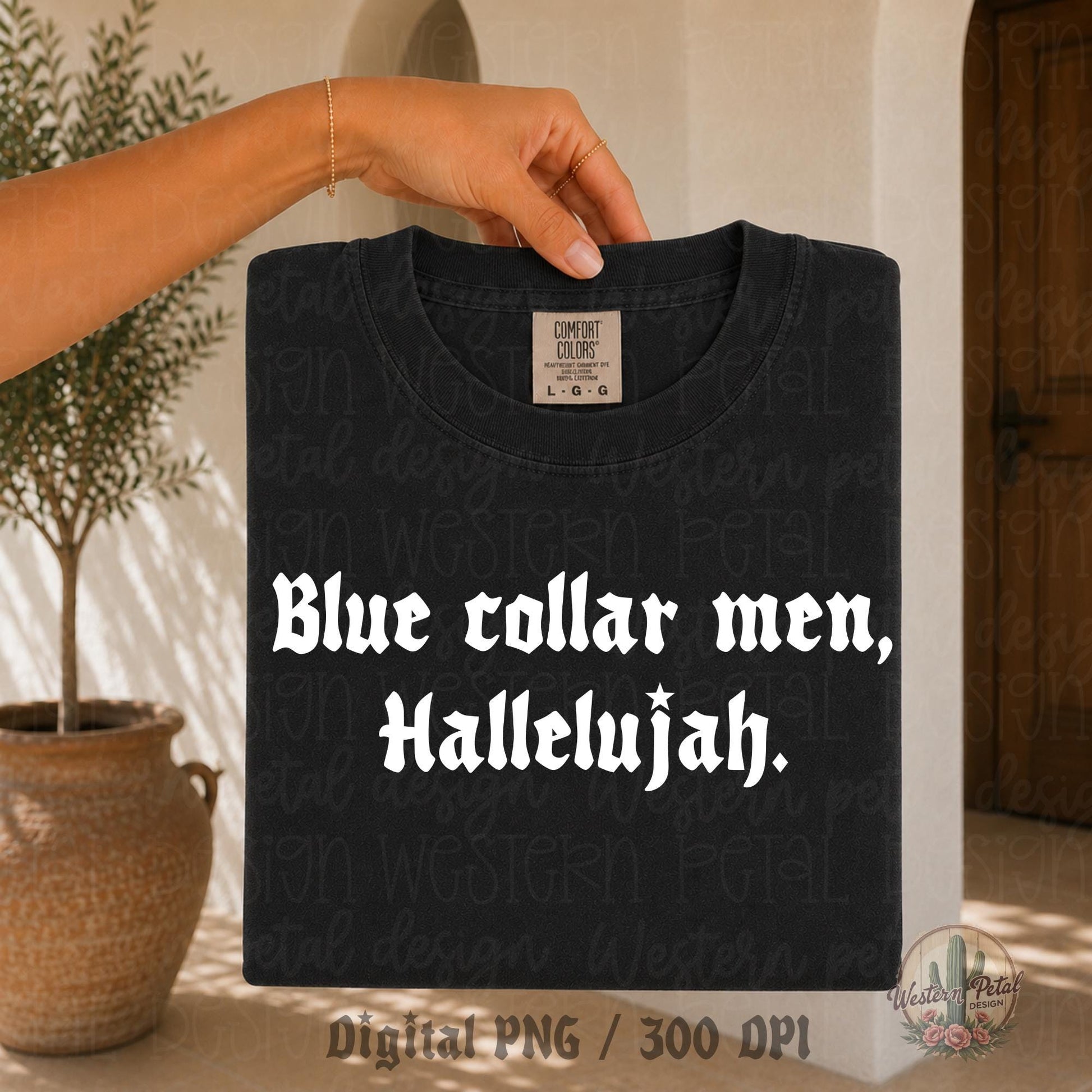 Blue Collar Men Hallelujah PNG | Country Music Shirt Design | Western Graphic PNG | Southern Country Quote | Digital Download