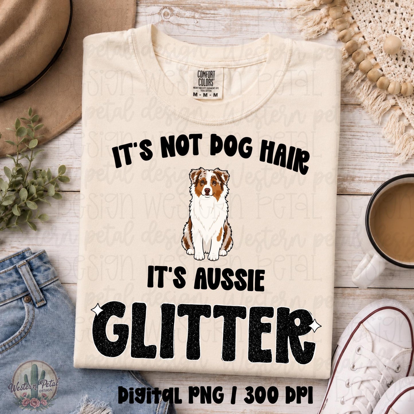 Hand drawn Australian Shepherd dog clipart with the phrase “It’s not dog hair, it’s Aussie glitter” in bold black retro lettering.