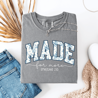 Made for More Graphic Comfort Colors Tee – Ephesians 2:10 - Western Petal Design